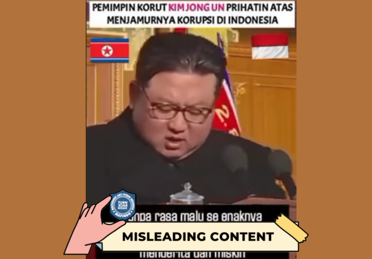 [HOAKS atau FAKTA] : Prihatin, Kim Jong-un Siap Ambil alih Pimpin Indonesia untuk Bersihkan Pejabat Koruptor