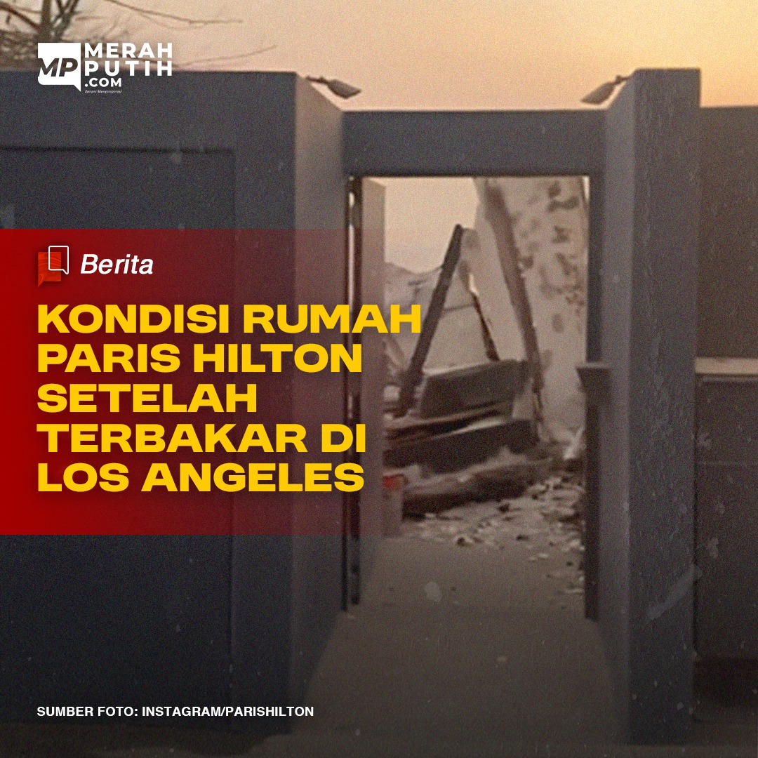 Kondisi Rumah Paris Hilton Setelah Terbakar di Los Angeles
