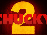 'Chucky' akan Kembali Menebar Teror di Season Kedua