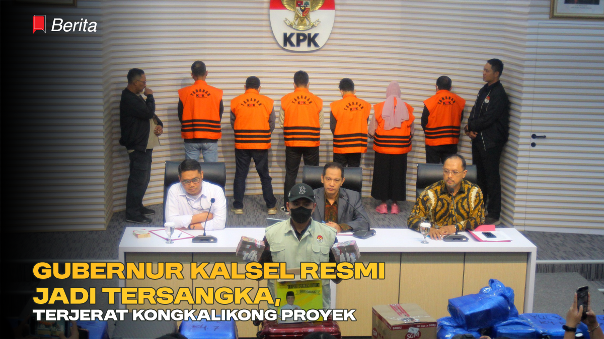 Seputar Kasus Gubernur Kalsel; Resmi Jadi Tersangka, Terjerat Kongkalikong Proyek