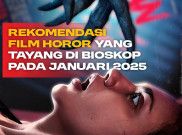 Rekomendasi Film Horor yang Tayang di Januari 2025