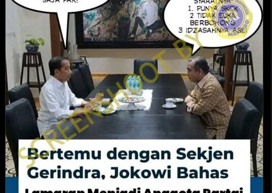 [HOAKS atau FAKTA] : Jokowi Tanya Syarat Masuk Gerindra ke Muzani, Salah Satunya Tidak Suka Berbohong