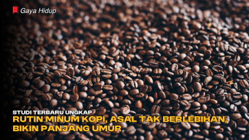 Studi Terbaru Ungkap Rutin Minum Kopi, Asal Tak Berlebihan, Bikin Panjang Umur