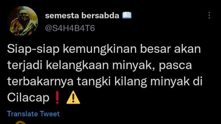 [HOAKS atau FAKTA]: Kebakaran Kilang Cilacap Menyebabkan Kelangkaan BBM