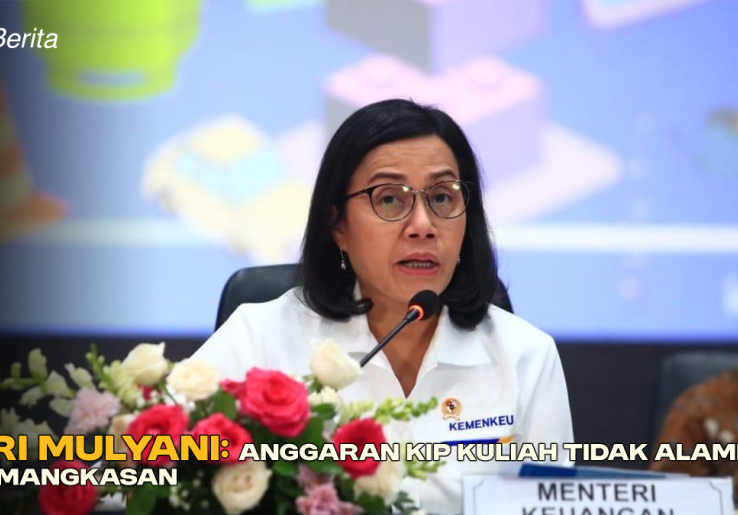 Sri Mulyani: Anggaran KIP Kuliah Tidak Alami Pemangkasan