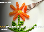 Bukan Daging, 3 Makanan ini Tinggi Protein