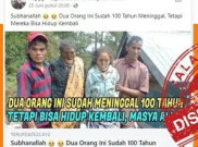 [HOAKS atau FAKTA]: Dua Orang yang Sudah Meninggal 100 Tahun Hidup Lagi
