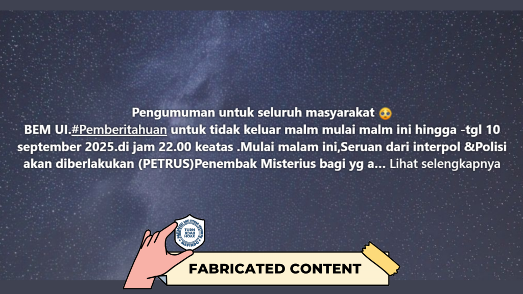 [HOAKS atau FAKTA] : BEM UI Peringatkan Masyarakat tidak Keluar Malam karena Ada Operasi Penembak Misterius