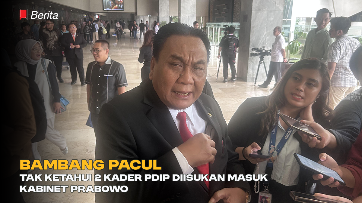 Bambang Pacul Tak Ketahui 2 Kader PDIP Diisukan Masuk Kabinet Prabowo