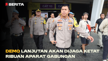 Demo Lanjutan akan Dijaga Ketat Ribuan Aparat Gabungan