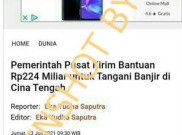 [HOAKS atau FAKTA]: Indonesia Kirim Ratusan Miliar untuk Tangani Banjir Tiongkok Tengah