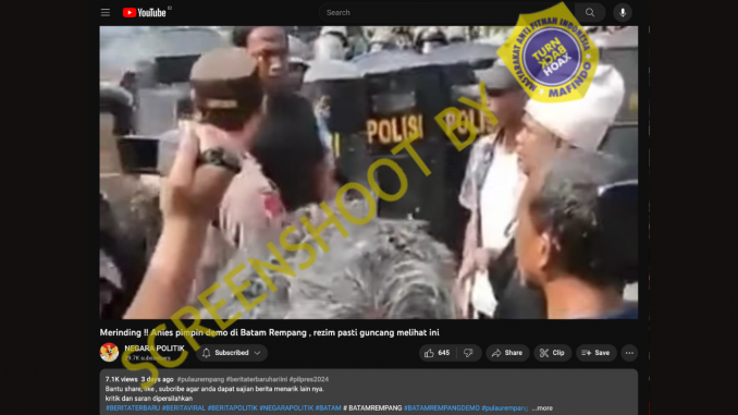 [HOAKS atau FAKTA]: Anies Baswedan Pimpin Demo di Rempang Batam