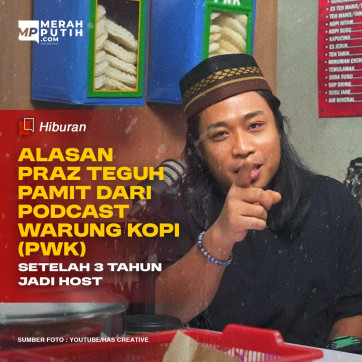 Alasan Praz Teguh Pamit dari Podcast Warung Kopi (PWK) Setelah 3 Tahun Jadi Host
