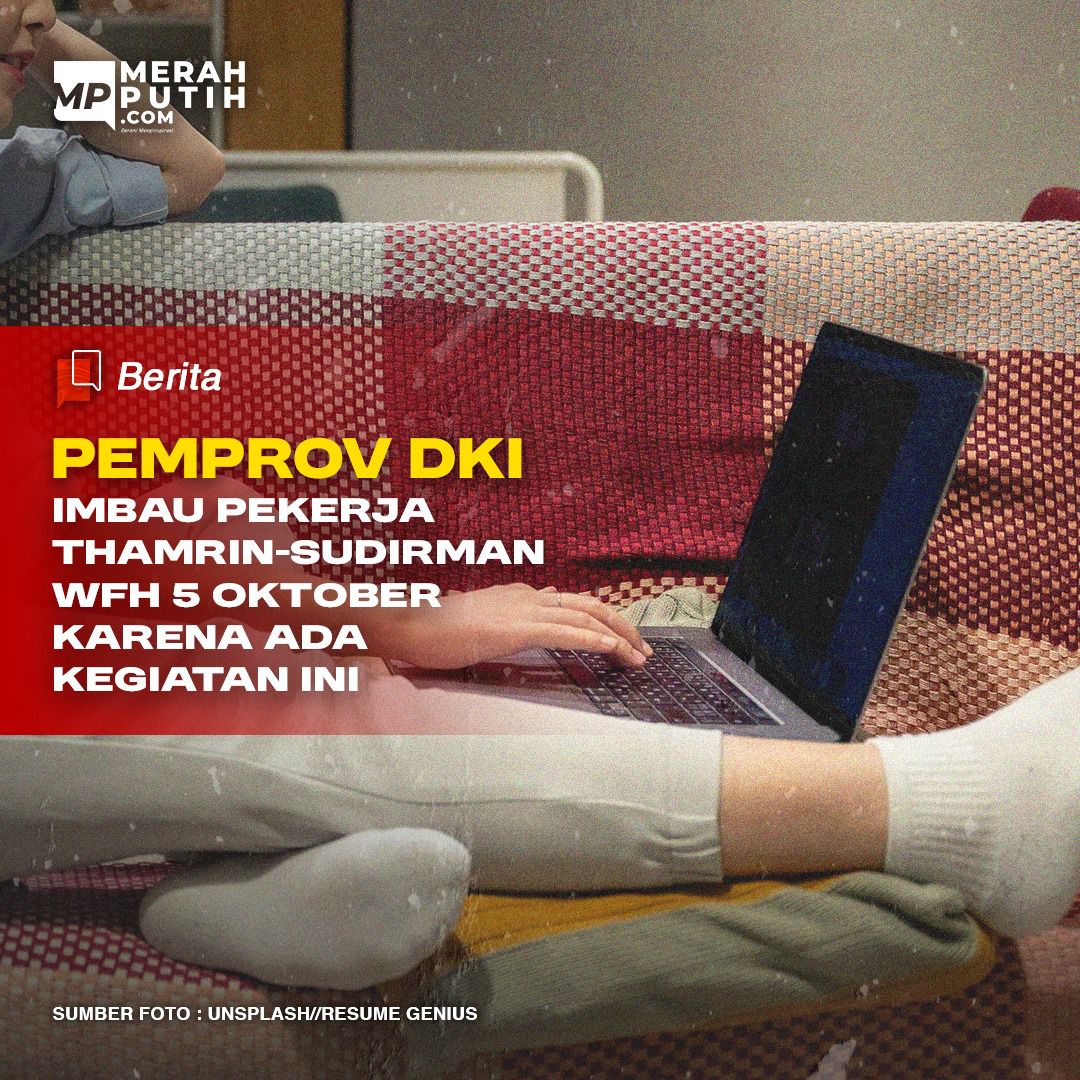 Pemprov DKI Jakarta Mengimbau Pekerja untuk WFH Jelang Puncak Acara HUT KE-79 TNI