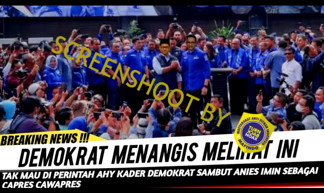[HOAKS atau FAKTA]: AHY Menangis Melihat Anies Baswedan Disambut Kader Demokrat