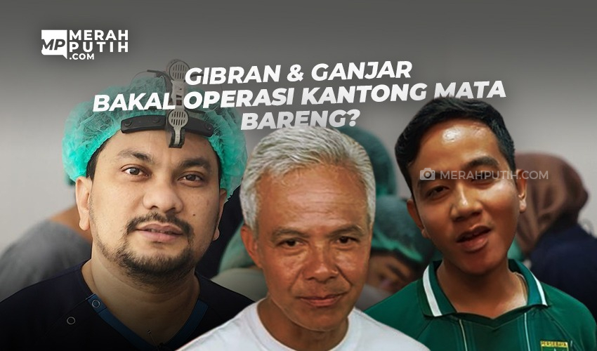 Gibran dan Ganjar Bakal Operasi Kantung Mata Bareng?