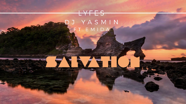 DJ Yasmin dan Lyfes Hadirkan Single 'Salvation'