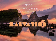 DJ Yasmin dan Lyfes Hadirkan Single 'Salvation'