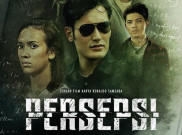 Film ‘Persepsi’ Siap Bikin Olahraga Jantung