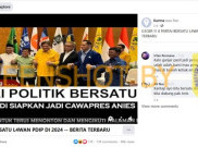 [HOAKS atau FAKTA]: Delapan Partai Bersatu Siapkan Cawapres Anies, PDIP Panik