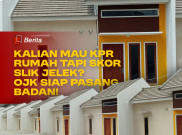 Kalian Mau KPR Rumah tapi Skor SLIK Jelek? OJK Siap Pasang Badan!