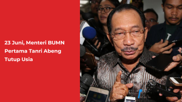 23 Juni, Menteri BUMN Pertama Tanri Abeng Tutup Usia