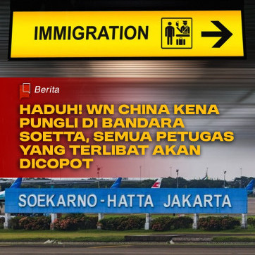 Haduh! WN China Kena Pungli di Bandara Soetta, Semua Petugas yang Terlibat akan Dicopot