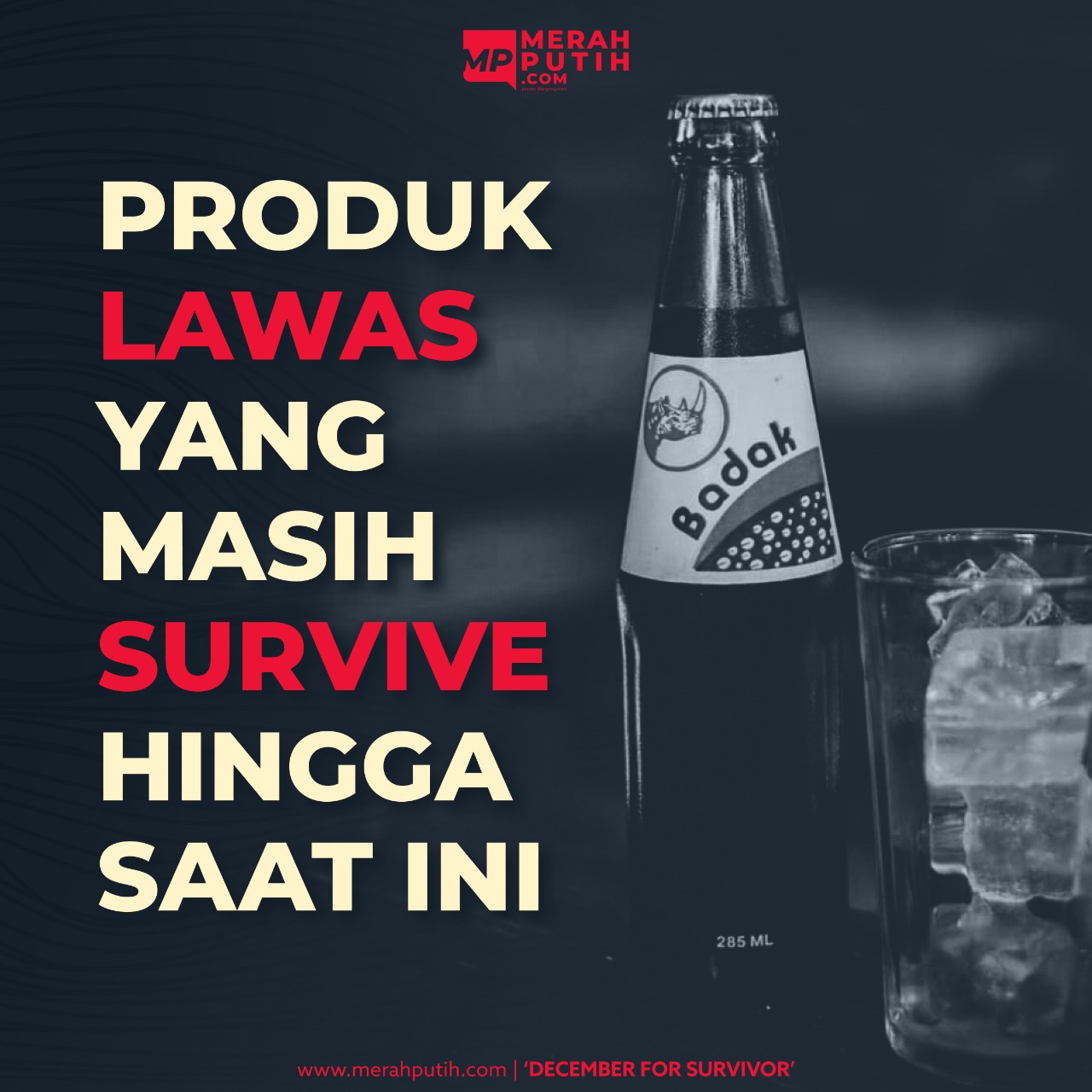 Produk Lawas Yang Masih Survive Hingga Saat Ini