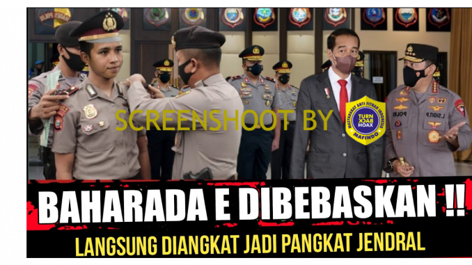 [HOAKS atau FAKTA]: Bharada E Dibebaskan, Langsung Diangkat Jadi Jenderal