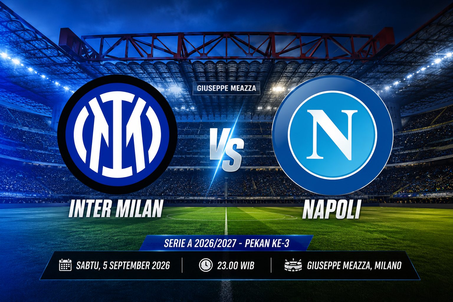 Duel Panas Inter Vs Napoli Kick-of 23.00 WIB, Tonton Siaran Langsungnya di Sini!