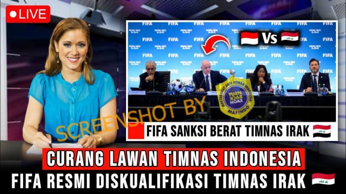 [HOAKS atau FAKTA]: Irak Didiskualifikasi FIFA karena Curang Lawan Indonesia