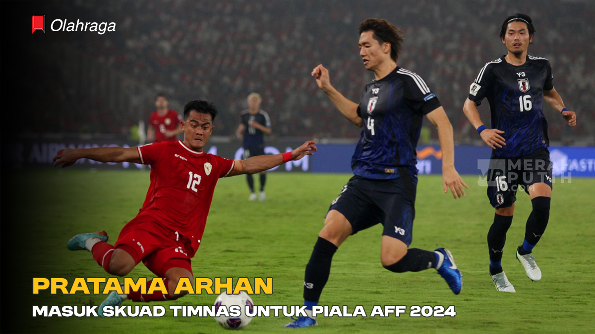 Pratama Arhan Masuk Skuad Timnas untuk Piala AFF 2024