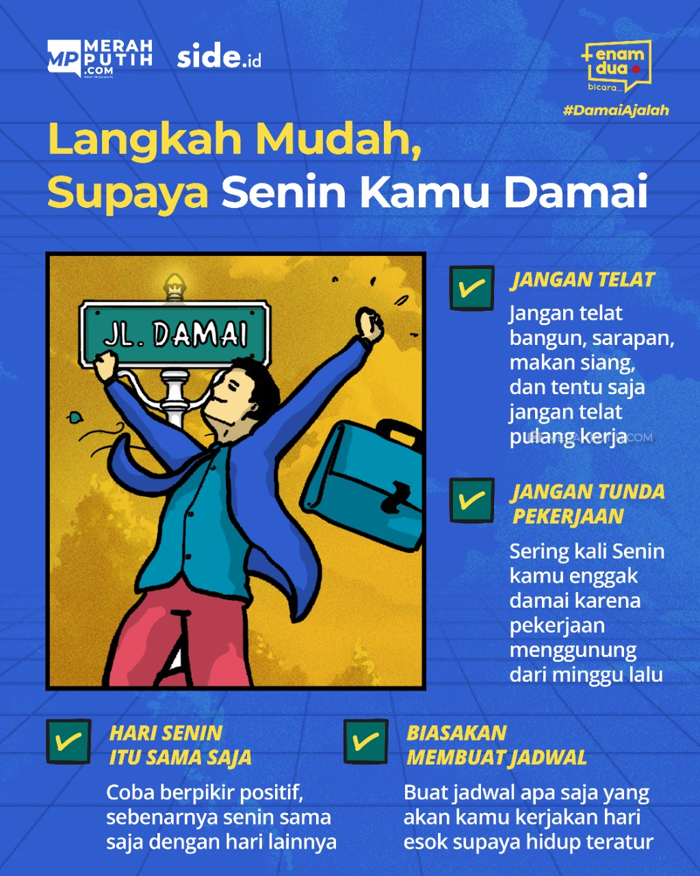 Langka Mudah, Supaya Senin Kamu Damai