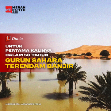 Gurun Sahara Terendam Banjir untuk Pertama Kalinya Selama 50 Tahun