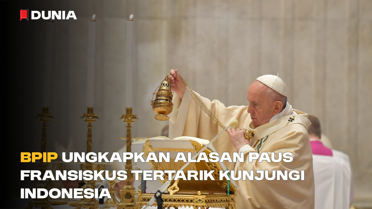 BPIP Ungkapkan Alasan Paus Fransiskus Tertarik Kunjungi Indonesia