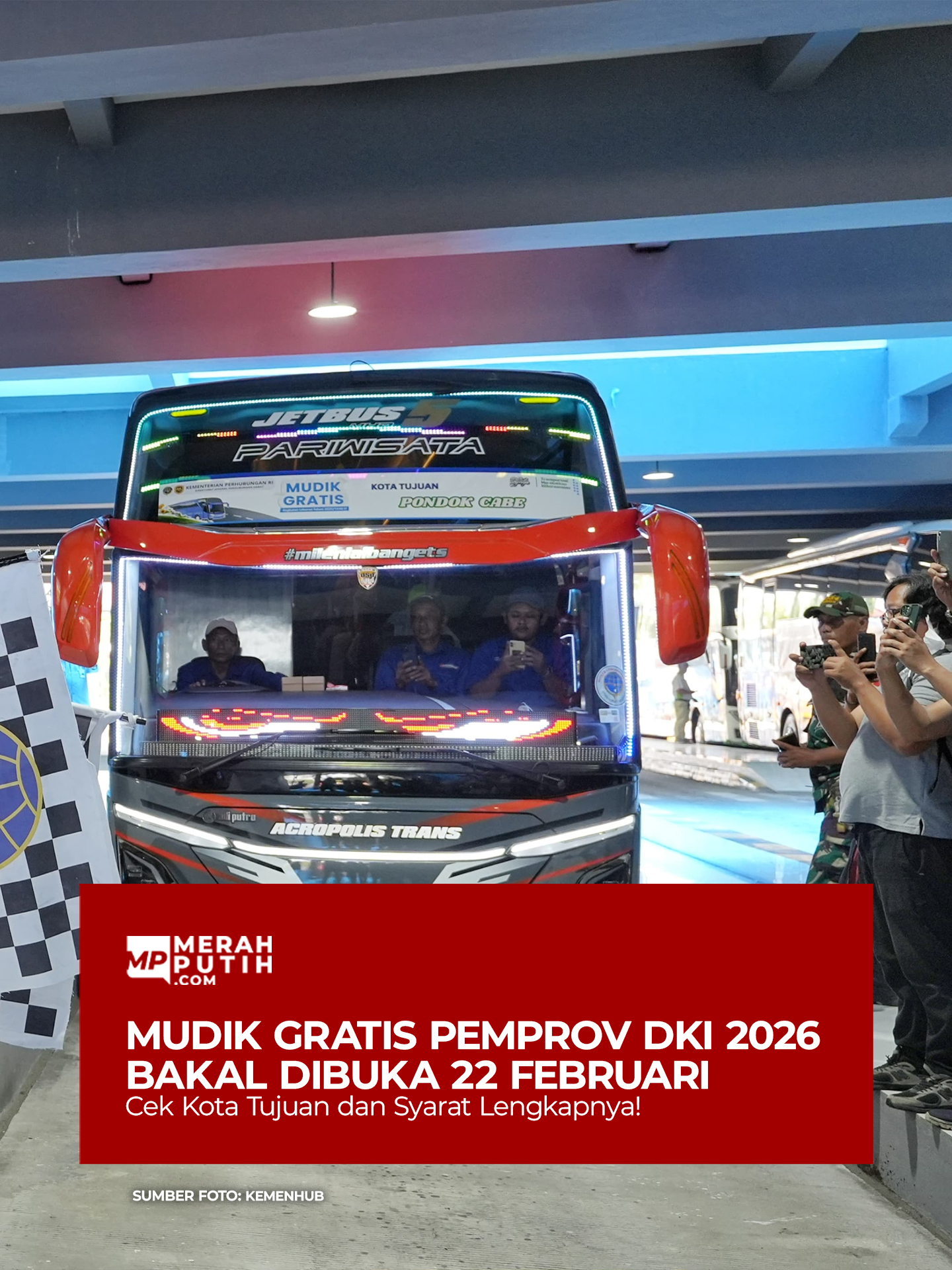 Mudik Gratis Pemprov DKI 2026 Bakal DIbuka 22 Februari, Cek Kota Tujuan dan Syarat Lengkapnya!