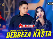 Lirik 'Berbeza Kasta', Lagu Melayu Populer yang Dinyanyikan oleh Laila Ayu dan Irwan Krisdiyanto