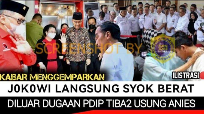 [HOAKS atau FAKTA ]: Jokowi Syok, PDIP Calonkan Anies Dalam Pilkada Jakarta 2024