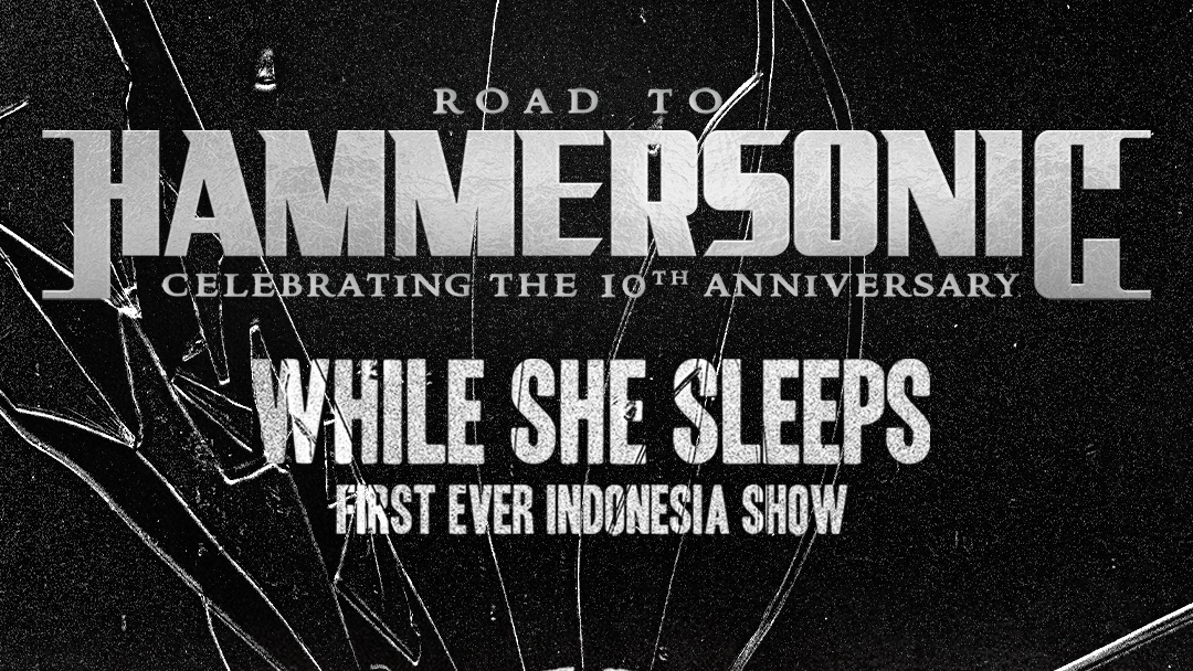 While She Sleeps akan Hadir di Perayaan Satu Dekade Hammersonic Festival