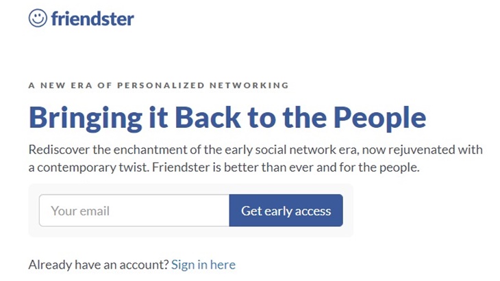 Friendster Buka Pendaftaran Awal, Begini Cara Registrasinya!