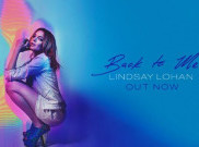 Lindsay Lohan Rilis Lagu Baru 'Back To Me' Setelah 11 Tahun Vakum di Dunia Musik