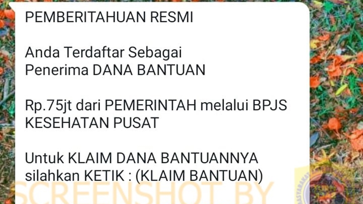 [HOAKS atau FAKTA]: BPJS Bagikan Dana Bantuan Rp 75 Juta lewat WhatsApp