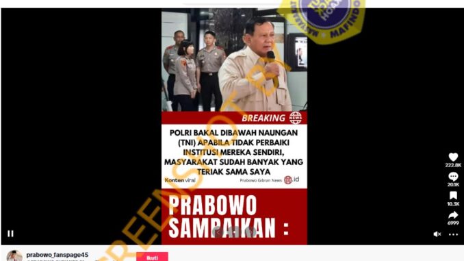 [HOAKS atau FAKTA]: Prabowo Bakal Kembalikan Polri di Bawah TNI
