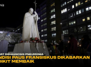 Sempat Didiagnosis Pneumonia, Kondisi Paus Fransiskus Dikabarkan Sedikit Membaik
