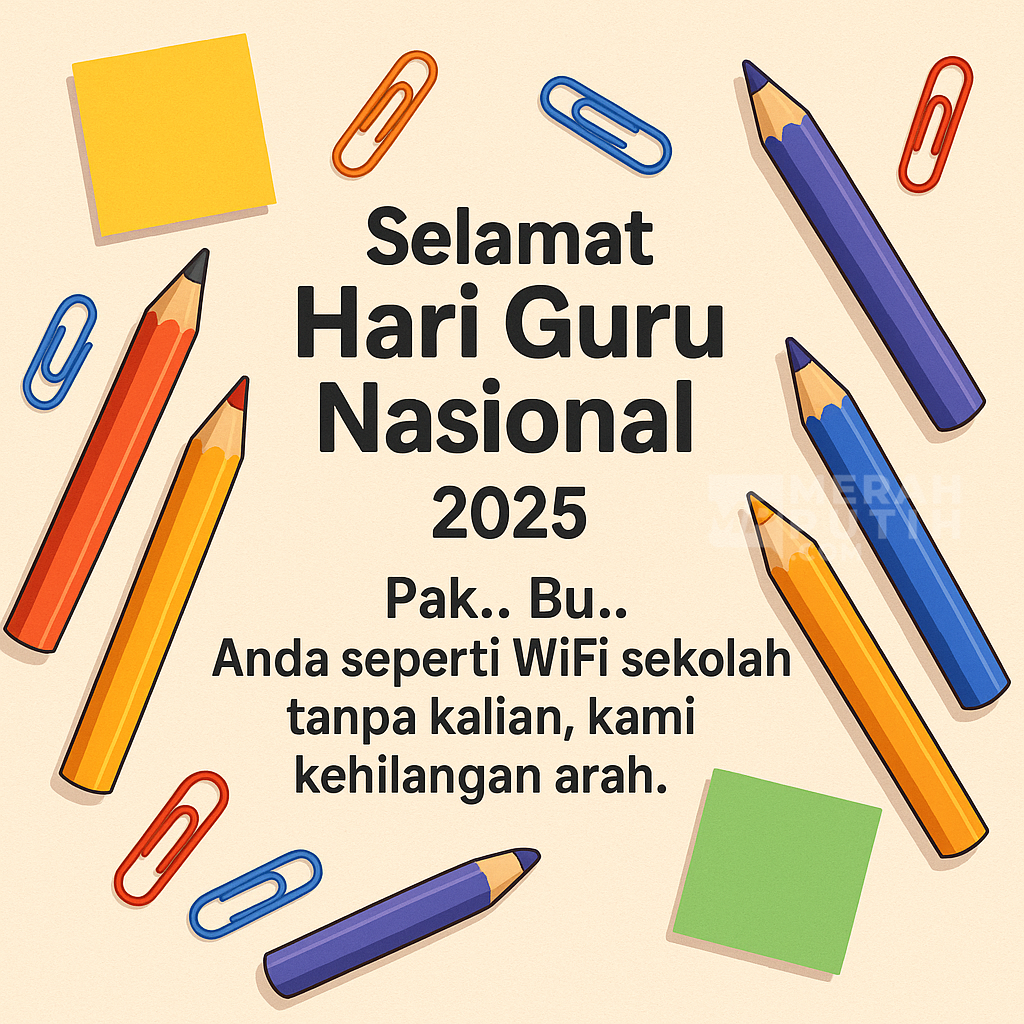 25 Prompt Kartu Ucapan Hari Guru Nasional 2025, Akurat dan Langsung Jadi!