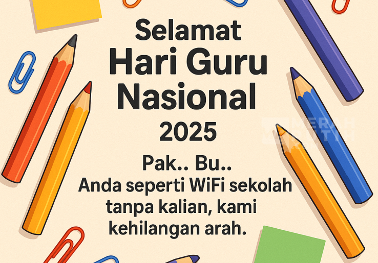 25 Prompt Kartu Ucapan Hari Guru Nasional 2025, Akurat dan Langsung Jadi!