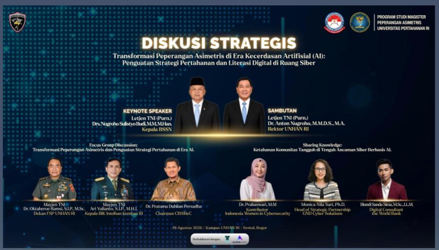 Unhan RI gelar diskusi Transformasi Peperangan Asimetris di Era Kecerdasan Artifisial (AI): Penguatan Strategi Pertahanan dan Literasi Digital di Ruang Siber