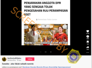 [HOAKS atau FAKTA]: Prabowo Penjarakan Anggota DPR yang Tolak RUU Perampasan Aset