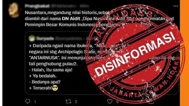[HOAKS atau FAKTA]: Nama Ibu Kota Nusantara Dipilih untuk Hormati Pimpinan PKI Aidit