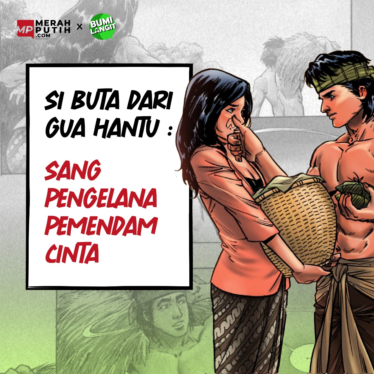 Si Buta dari Gua Hantu : Sang Pengelana Pemendam Cinta